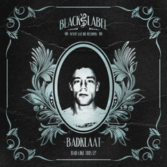 BadKlaat - Bad Like This