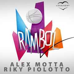 Alex Motta, Riky Piolotto - Rambol
