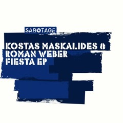 Kostas Maskalides & Roman Weber - Fiesta (Original Mix) [Sabotage]