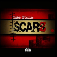 Scarz (Prod. By Z.Stone)
