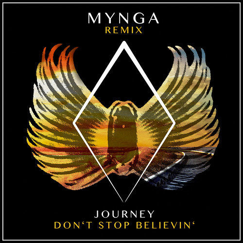 Journey - Don't Stop Believin' (MYNGA Remix) by MYNGA - Free download on  ToneDen