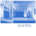 Falco&#x20;Benz Long&#x20;For&#x20;The&#x20;Light&#x20;&#x28;Ft.&#x20;Postcards&#x20;From&#x20;Mars&#x29; Artwork