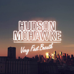 Hudson Mohawke ft. Irfane - Very First Breath (Toboggan Remix)