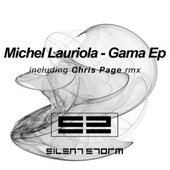 Michel Lauriola - Gama (Chris Page Interference)