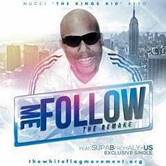 The King's Kid Ft Supa B - Follow Me prod by Andre Hairston & @iamnuccireyo