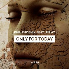 Only For Today (Radio Mix feat. Julay)