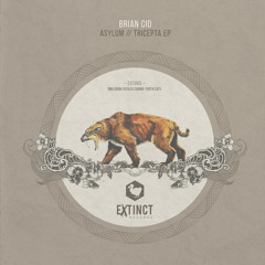 Brian Cid - Tricepta (Original Mix) [Extinct Records]