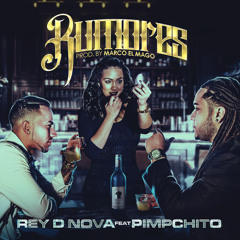 Rumores Ft. Pimpchito