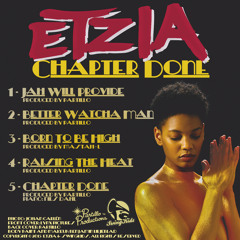 Etzia - Jah Will Provide (EP 2015 Chapter Done )