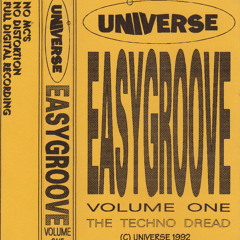 Easygroove The Techno Dread Volume 1 Side A Universe 1992