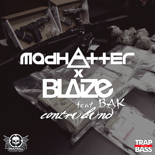 Madhatter x BLAiZE feat. BAK   "Contrvbvnd"  Out Now !!!!