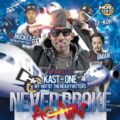 DJ KAST ONE - LIVE FROM "NEVER BROKE AGAIN" 04/22/2015