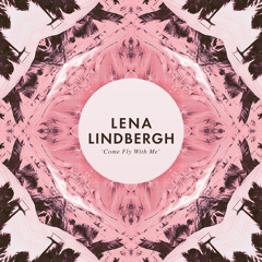 Lena Lindbergh - Come Fly With Me - Emma 021