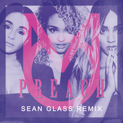 M.O "Preach (Sean Glass Remix)"