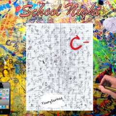 YoungforGod - School Night [UP NEXT]