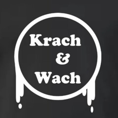 KRACH & WACH TECHNO PODCAST