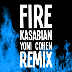 Kasabian - Fire Remix