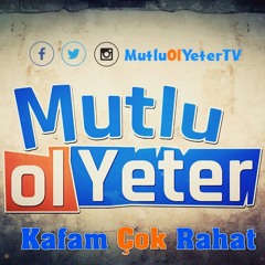 Mutlu Ol Yeter - Kafam Çok Rahat (Barış Diri)