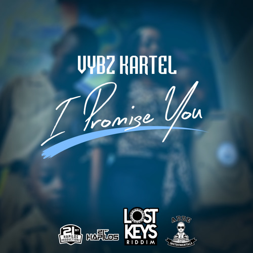 VYBZ KARTEL - I PROMISE YOU - RAW | LOST KEYS RIDDIM | 2015 | @addeprod @21sthapilos