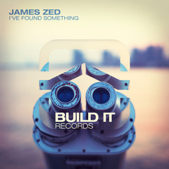 James Zed - I've Found Something