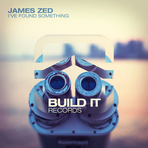 James Zed - I've Found Something