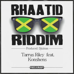 Tarrus Riley & Konshens - Good Girl on RHAATID RIDDIM by Djtzinas (KAYPODrefix)