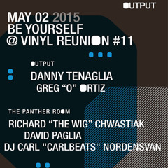 The WIG feat. Panooc - *LIVE* @ The Panther Room :: Danny Tenaglia Vinyl Reunion #11 [5.2.15]