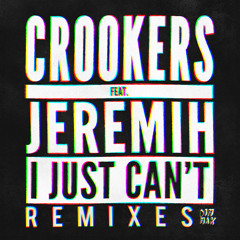 Crookers feat. Jeremih - I Just Can't (Panic City Remix)