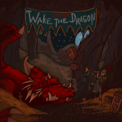 Wake The Dragon [Free Download]