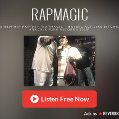 RapMagic~ Haters act like - - KNUCKLE FUNK RECORDS ©