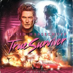 David Hasselhoff - True Survivor (Kung Fury) [Roy Shivers Remix]