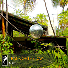Track of the Day: May