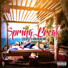 Spring Break Ft BeatKing (prod. By SkinnyMooxe)