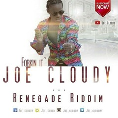 JOE CLOUDY - FORKIN IT [RENEGADE RIDDIM] soca 2015
