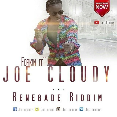 JOE CLOUDY - FORKIN IT [RENEGADE RIDDIM] soca 2015