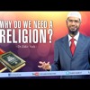 Why do we need a Religion by Dr Zakir Naik-B4NzTXB1CeQ