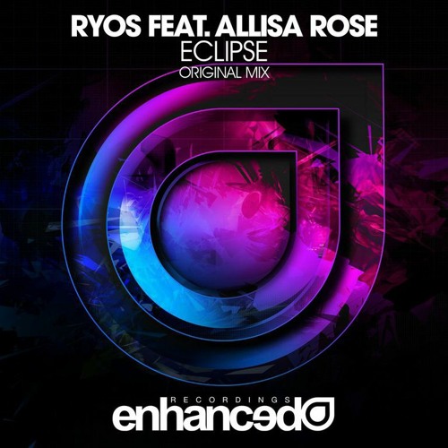 Ryos ft. Allisa Rose - Eclipse (OUT NOW!)