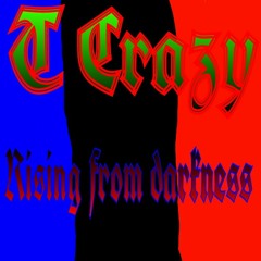 T Crazy [T Crazy Ft. Terminator Blood Momey] at DEMO