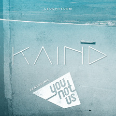 KAIND feat. YOUNOTUS - Leuchtturm