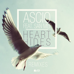 Ascio - Heart Hides featuring San Mei (Remixes)