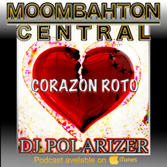 Dj Polarizer - Corazon Roto Remix On Moombaton Central