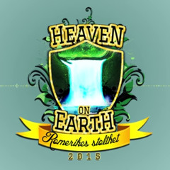 Heaven On Earth (H.O.E) 2015 - AronChupa