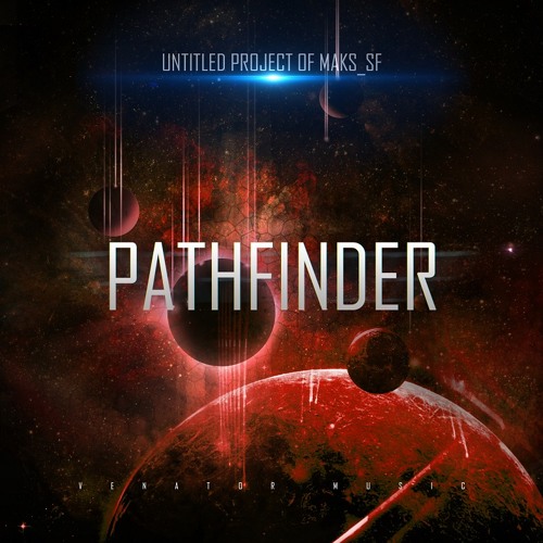 Untitled Project Of Maks_SF - Pathfinder [feat. Crytek]