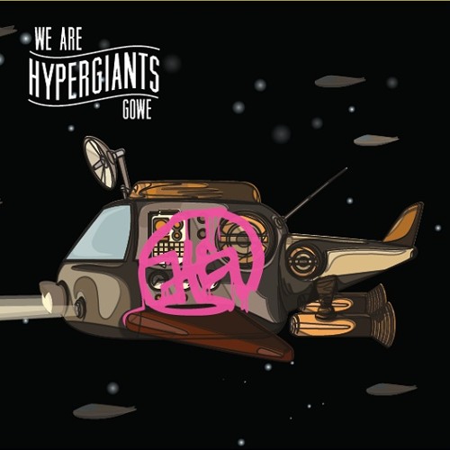 gowe we are hypergiants