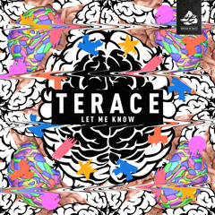 Terace - Let Me Know (Terace Club Rehash)