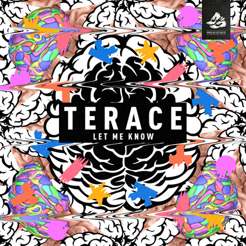 Terace - Let Me Know (Terace Club Rehash)