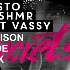 Tiesto & KSHMR-Secrets feat. Vassy(Farrison Horde Bootleg)