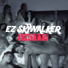 EZ $kywalker - Thotty