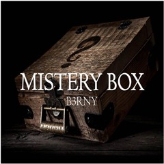 B3RNY - MISTERY BOX (Original Mix )* SUPPORT BY DJ SHWANN , Redhead Roman , Djsfrommars *