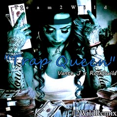 Trap Queen Remix - #Team2Wild (Prod. By Strapz On The  Track)